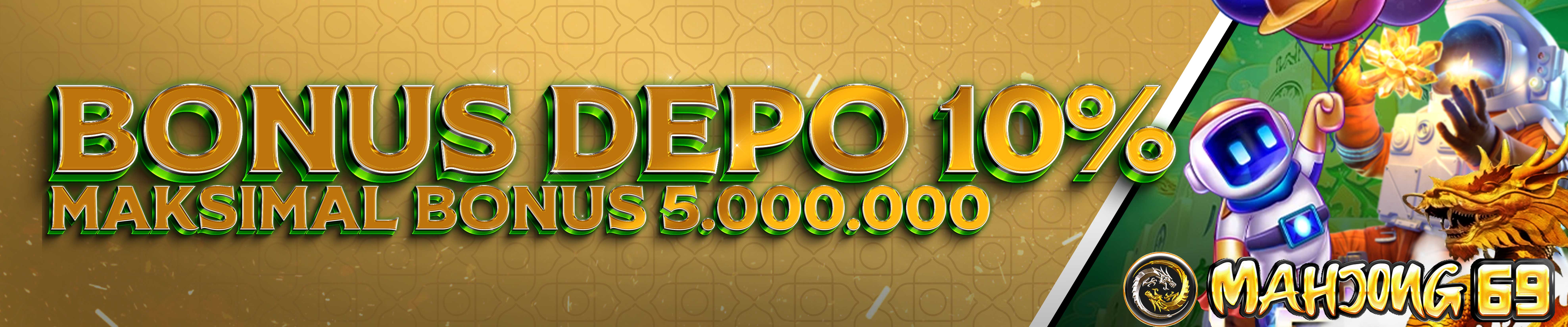 BONUS DEPOSIT 10%